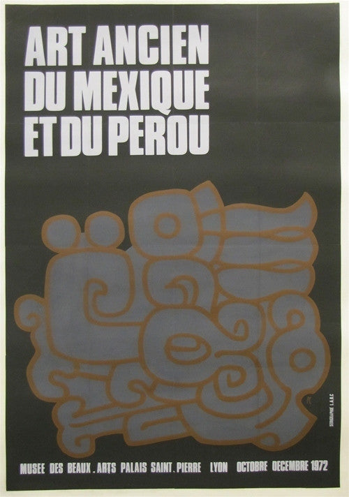 ART ANCIEN DU MEXIQUE ET DU PERU - silkscreened poster