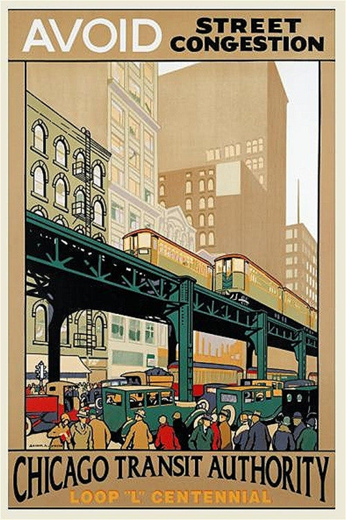 Chicago Transit Authority CTA poster ,  Avoid Street Congestion