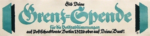 Unknown, Grenz Spende Fur Die Abstimmungen, c. 1918