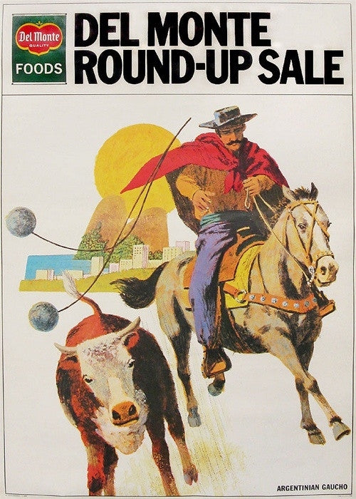 Anonymous, Del Monte Round-Up Sale Argentinian Gaucho, 1968